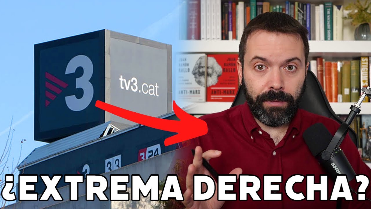 TV3 me acusa de estar en la órbita de la extrema derecha