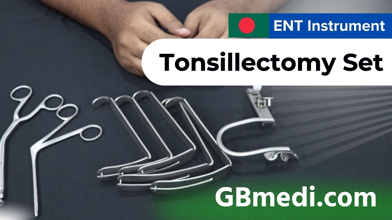 Tonsillectomy Set Instruments || GB Medi - urgical Equipment Supplier in Dhaka Bangladesh