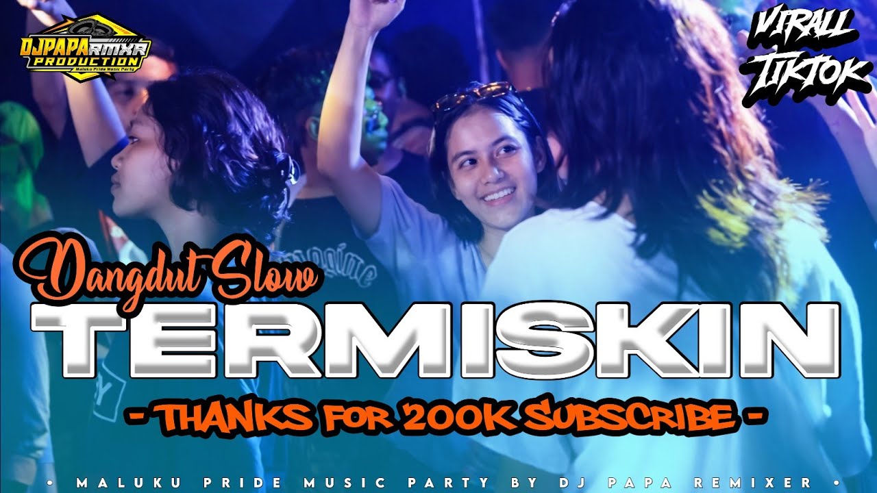 GOYANG DANGDUT SLOW _TERMISKIN DI DUNIA _DJPAPA REMIX _Terbaru 2026🔥🔥
