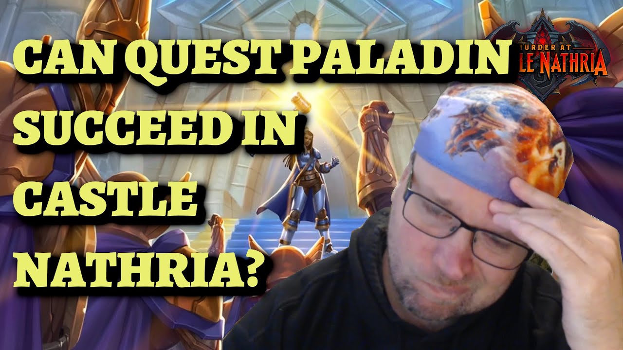 Castle Nathria QUEST PALADIN DECK? (Hearthstone)