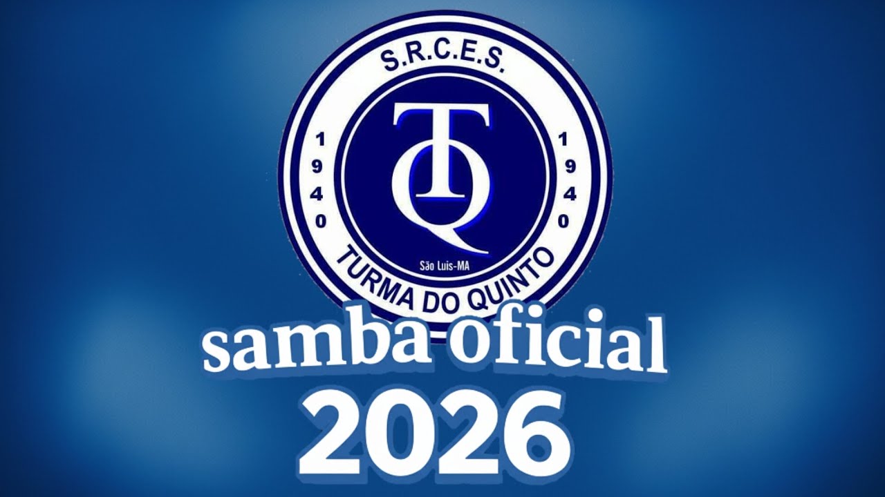 Turma do Quinto 2026 | SAMBA OFICIAL