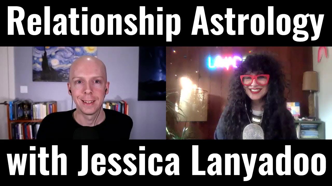 Relationship Astrology for Modern Times, with Jessica Lanyadoo