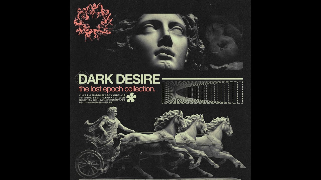 DARK DESIRE &bull; The Lost Epoch Collection [Full Album] [Barber beats, Downtempo]