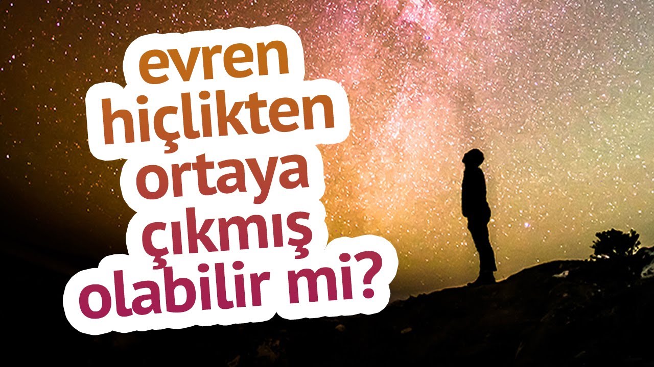 Evren Hiçlikten Kendi Kendine Ortaya Çıkmış Olabilir mi? | Enis Doko