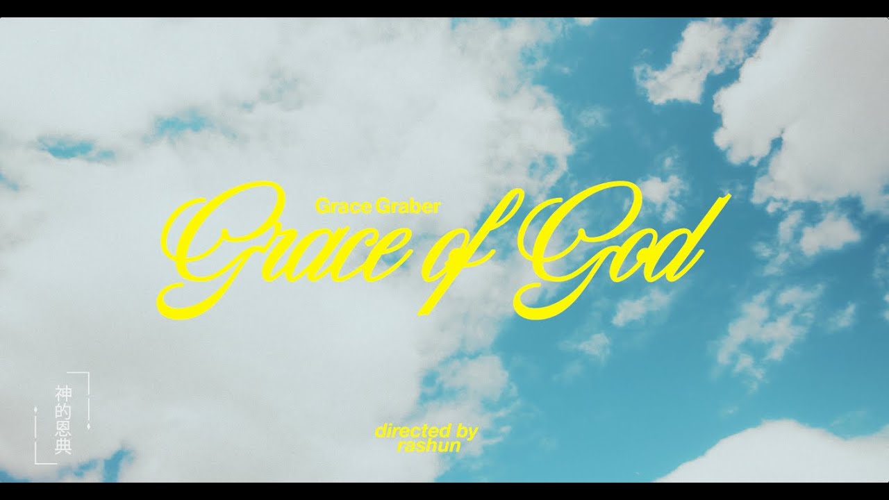 Grace Graber- Grace of God (Official Music Video)