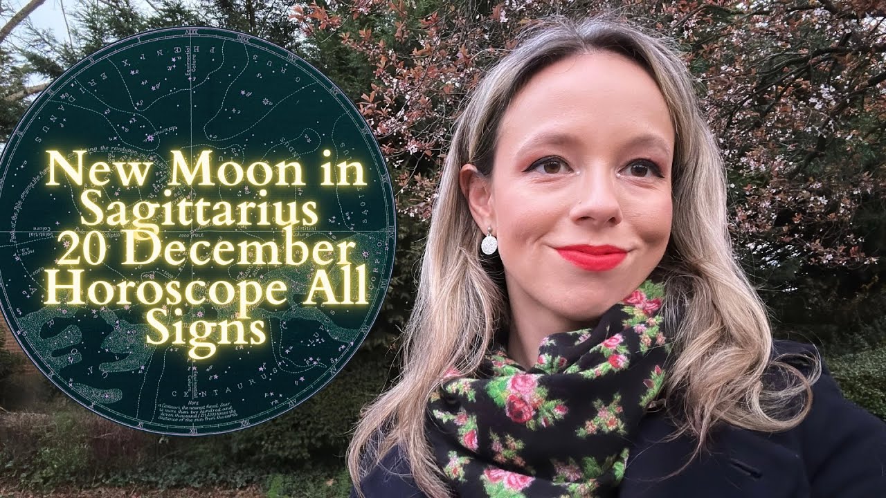NEW MOON IN SAGITTARIUS 20 December Horoscope All Signs: Should We Be Cautious or Optimistic?