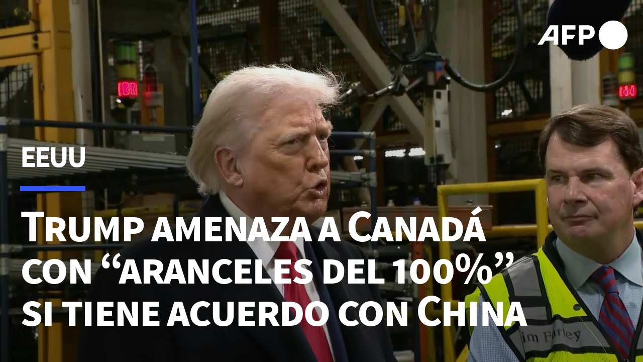 Trump amenaza a Canadá con “aranceles del 100%” en caso de un acuerdo comercial con China | AFP