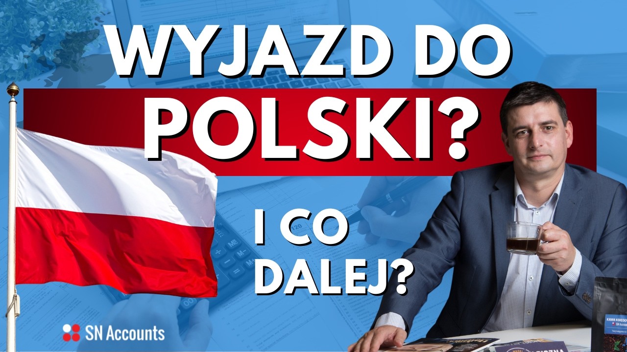 Wyprowadzasz się do Polski? Co z firmą w UK?