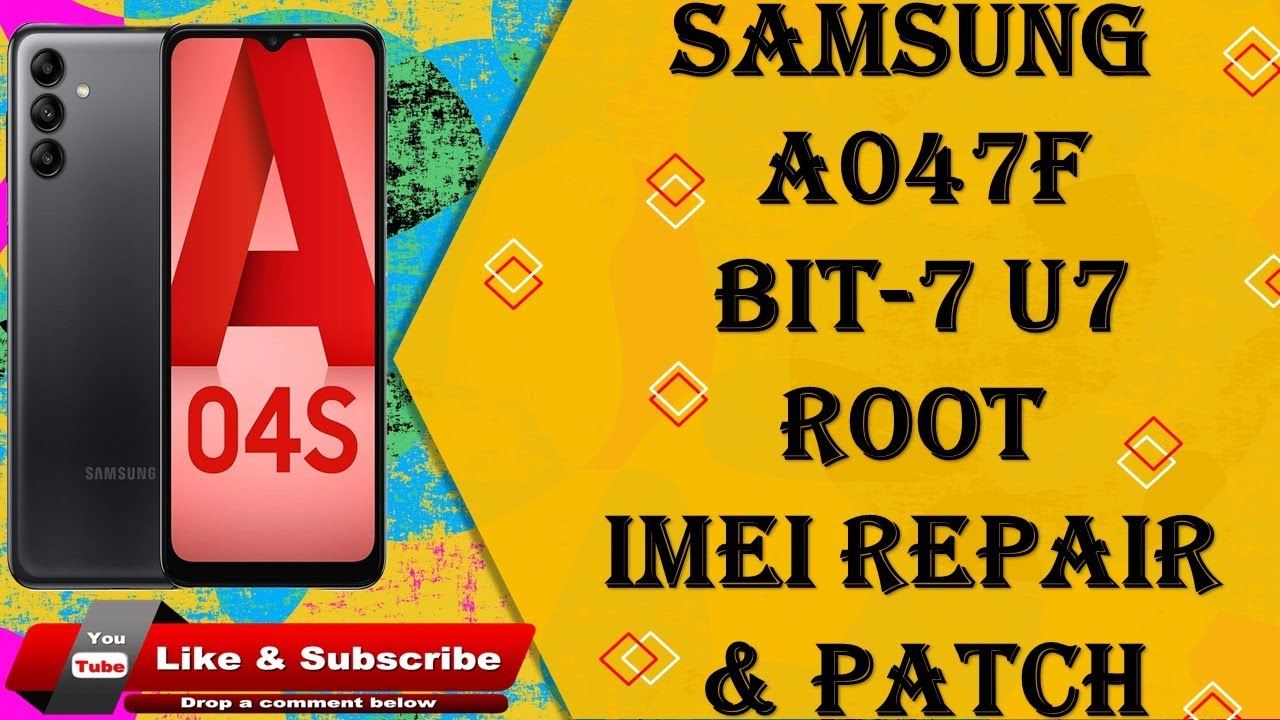 A04S A047F U7 Android 14 Root Imei repair And Patch 2024