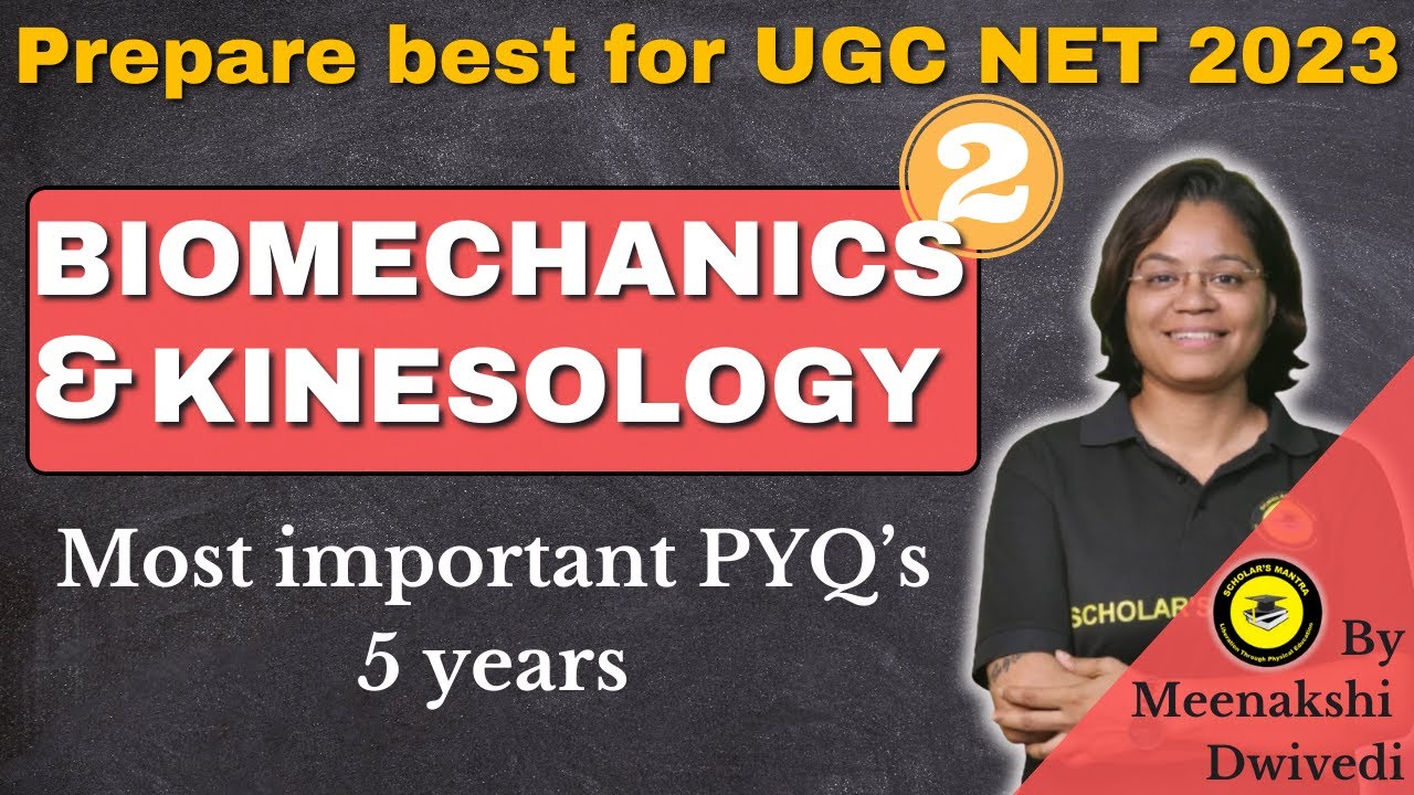 (D-2) BIOMECHANICS PYQs || UGC NET -JRF (PHYSICAL EDUCATION) BY MEENAKSHI MAM