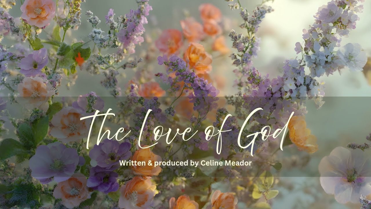 The Love of God (lyric video)