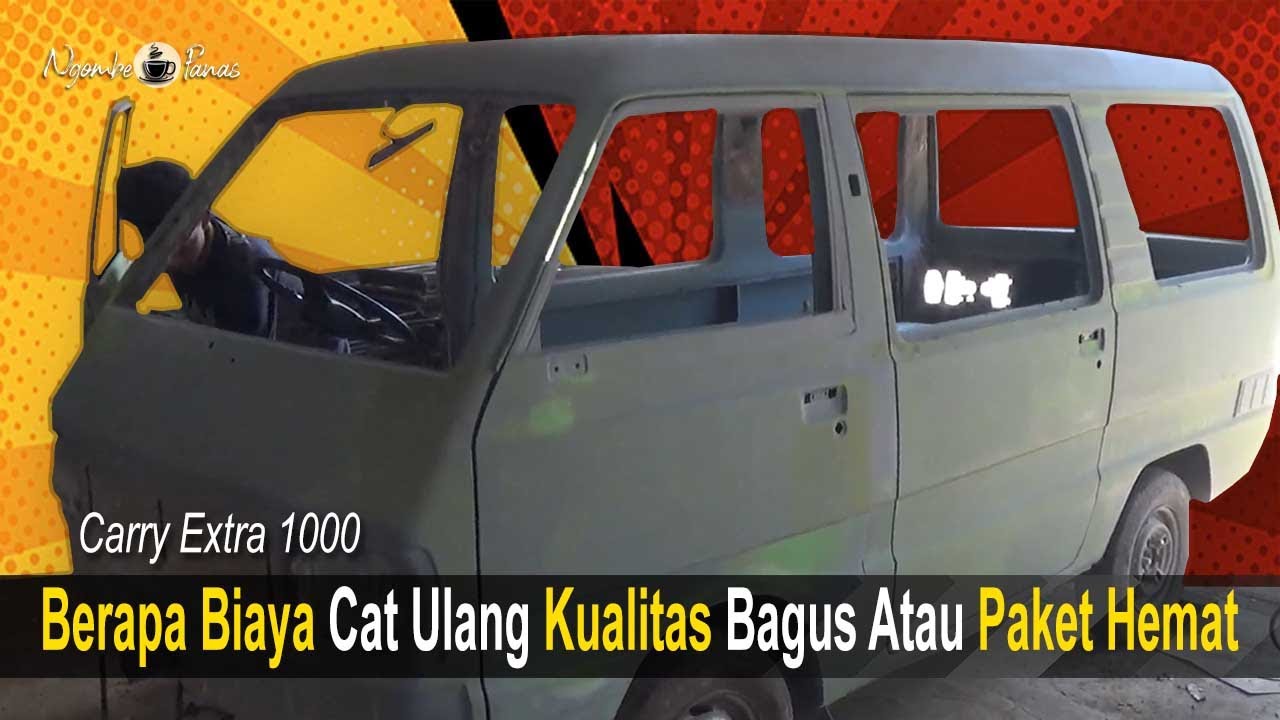 Carry Extra 1000 | Berapa Biaya Cat Ulang Kualitas Bagus Atau Paket Hemat