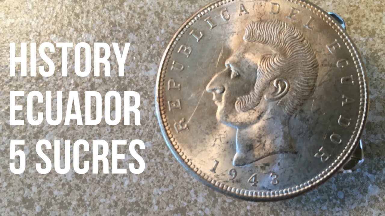 Silver History Sunday - Ecuador 5 Sucres