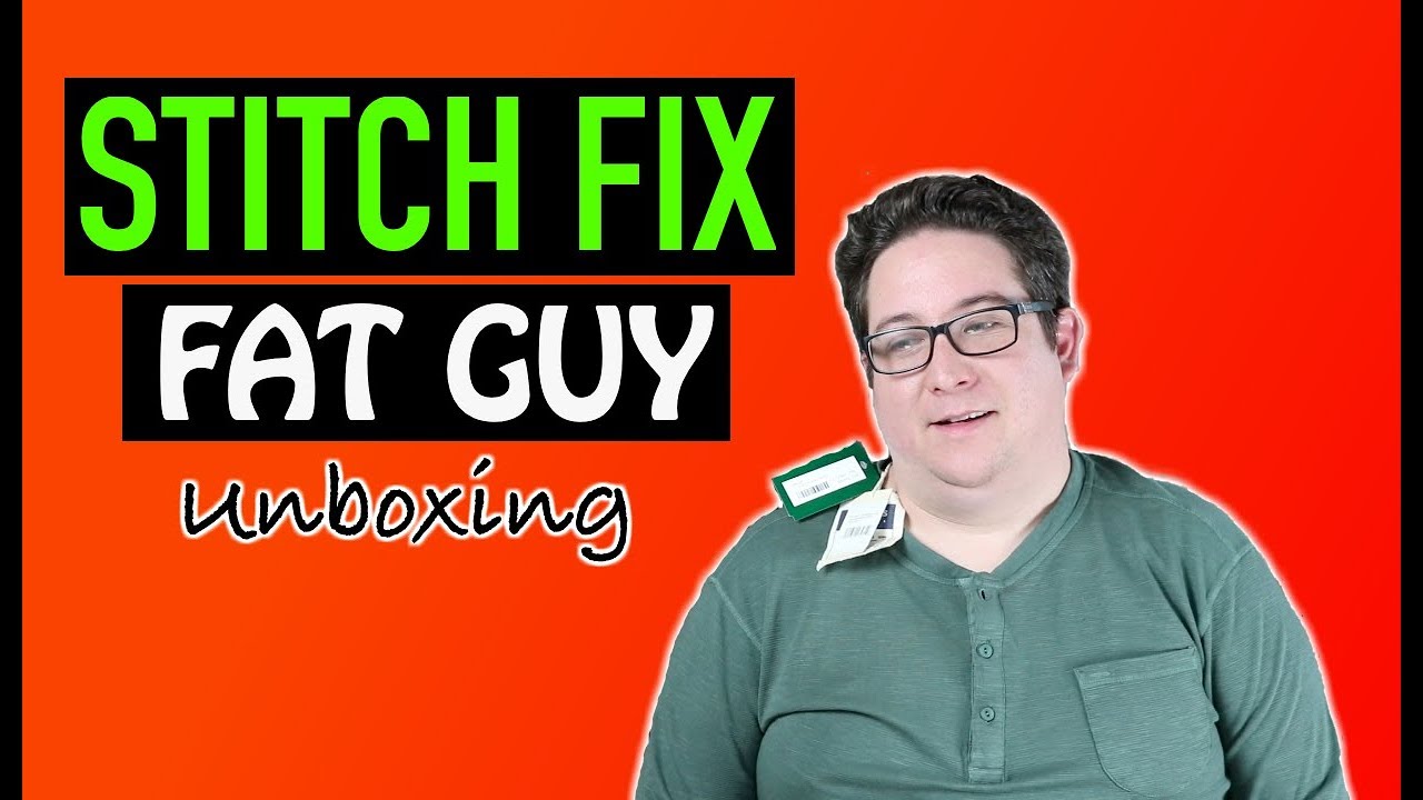 Распаковка Stitch Fix: для толстых парней