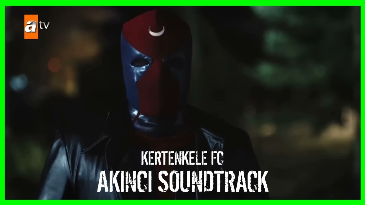 Kertenkele - Akıncı Soundtrack v4