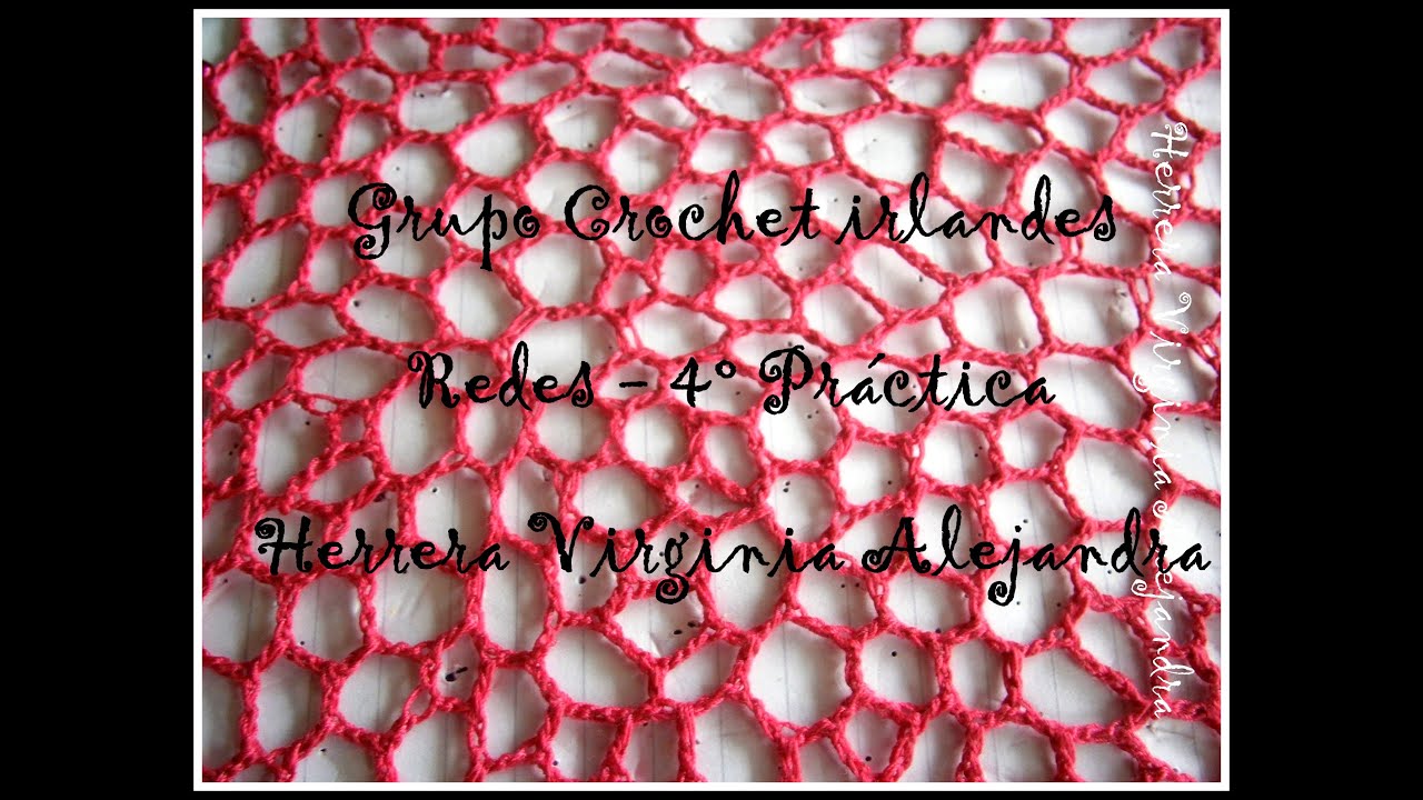 Crochet irlandés: Aprende todos los secretos para tejer una red irregular paso a paso.