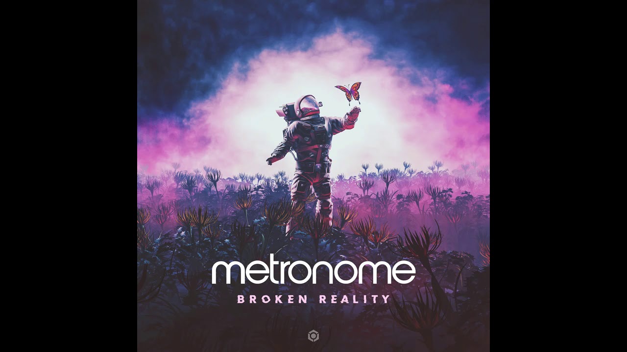Metronome - Broken Reality - Official