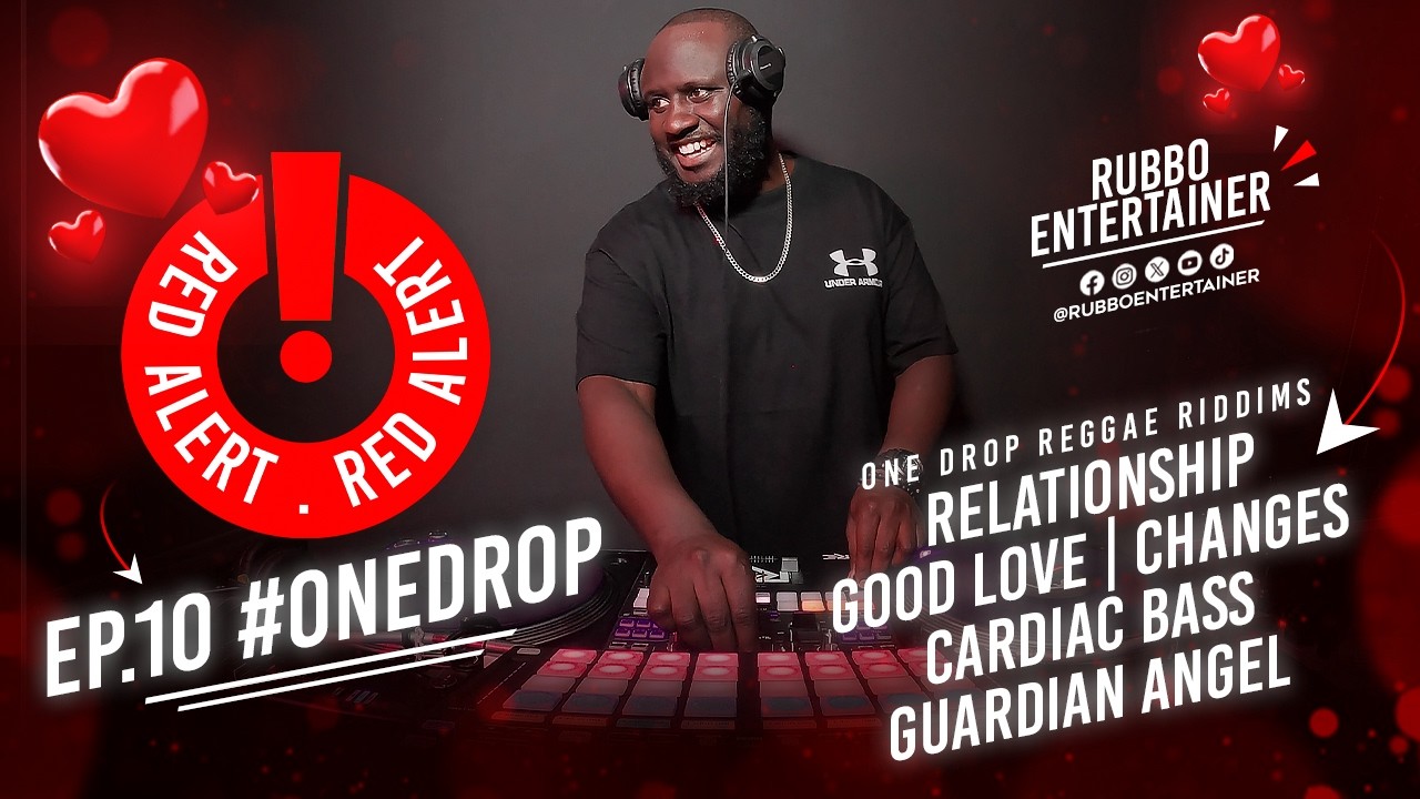 RED ALERT TAPES EP10 #ONEDROP RELATIONSHIP | GOOD LOVE | CHANGES | GUARDIAN ANGEL | CARDIAC BASS
