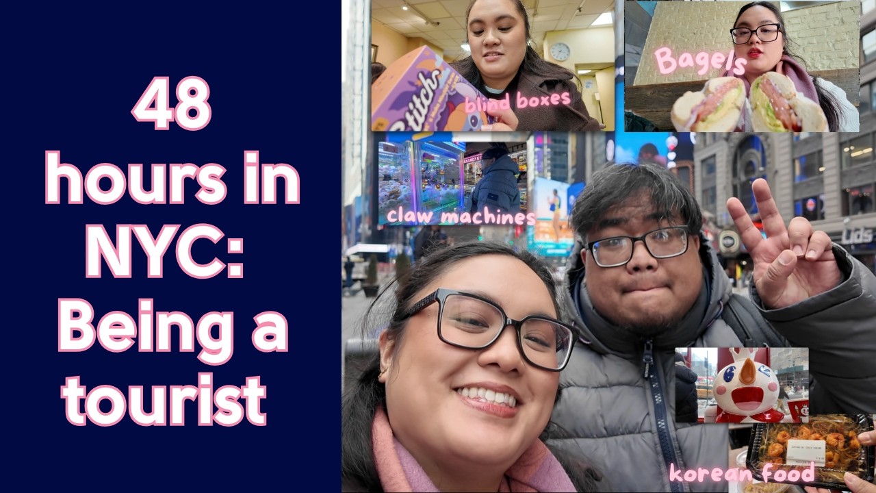 PLAYING TOURIST IN NYC: 48 HOURS IN THE CITY