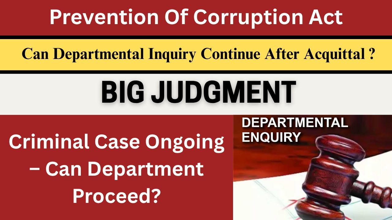 🧑‍⚖️ PCA, 1988 & Departmental Inquiries: Can Both Run Together? | Legal Insight by Defence Lawyer