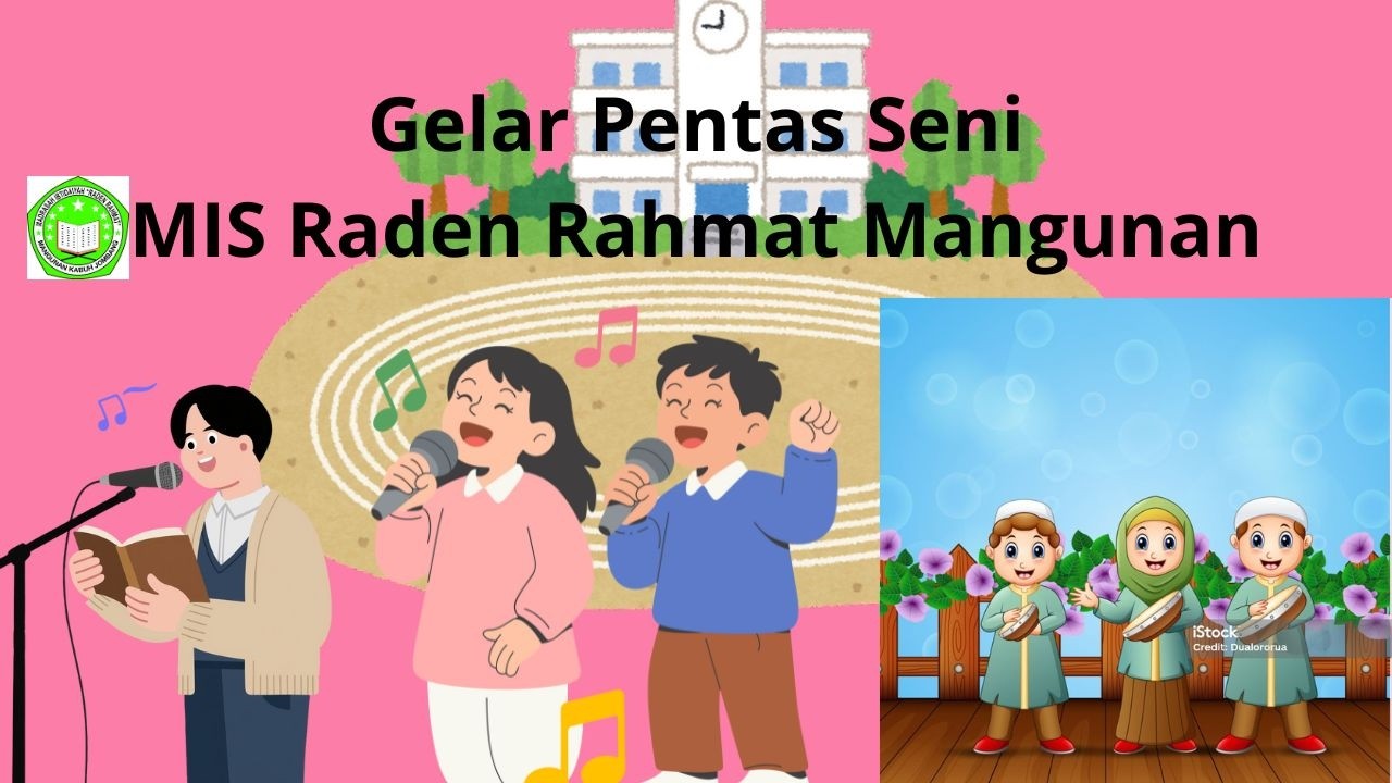 Pentas Seni MIS Raden Rahmat dala rangka Gelar Karya P5RA