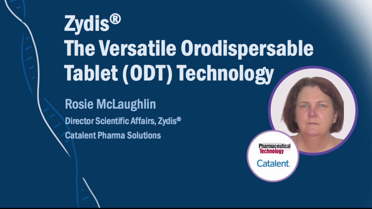Podcast: Zydis&reg;: The versatile Orodispersable Tablet - PharmTech
