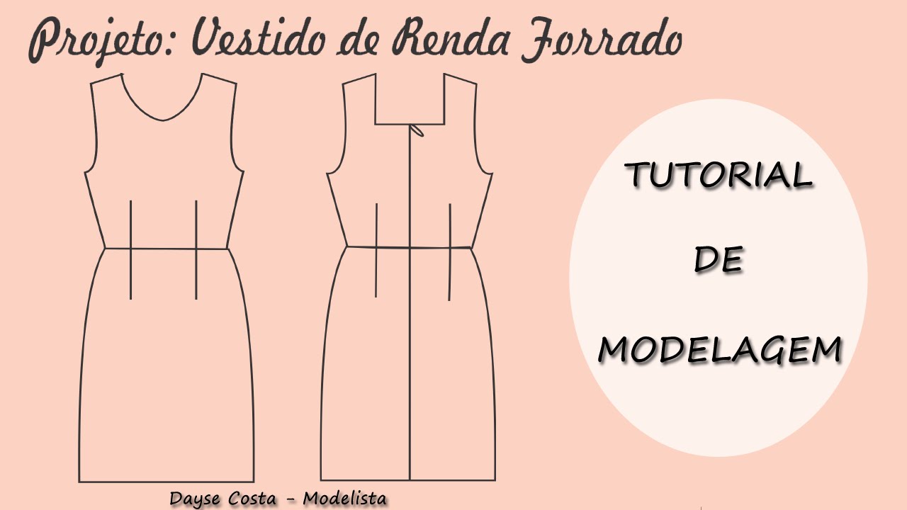 Vestido de Renda Forrado - Tutorial de Modelagem