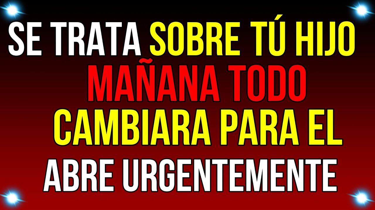 ESTO SE trata de tu HIJO Mañana, TODO...| Mensaje de Dios de hoy | #god #godmessage