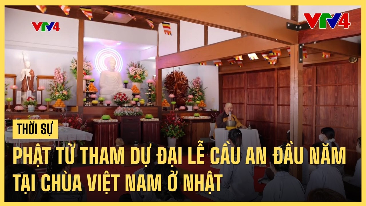 Phật tử tham dự đại lễ cầu an đầu năm tại chùa Việt Nam tại Nhật| VTV4