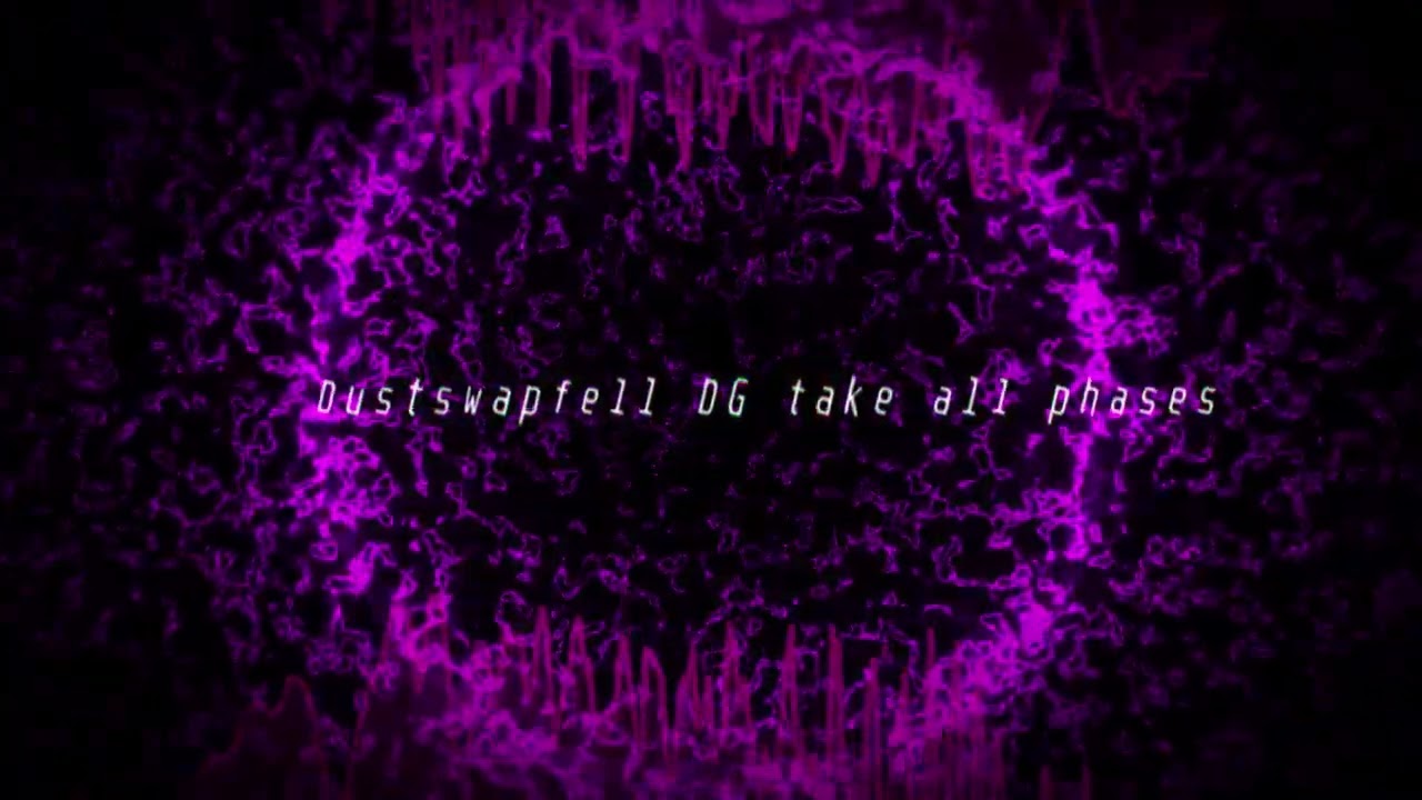 DG! Dustwapfell Full Ost [Phase 1-3]