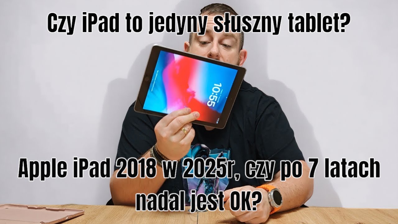 iPad 2018 w 2025 &ndash; Czy Nadal Warto? Test i Recenzja!
