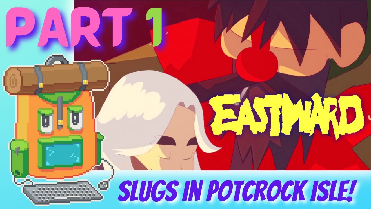 Eastward Playthrough Part 1 - Slugs in Potcrock Isle! {Pixel Art Games}