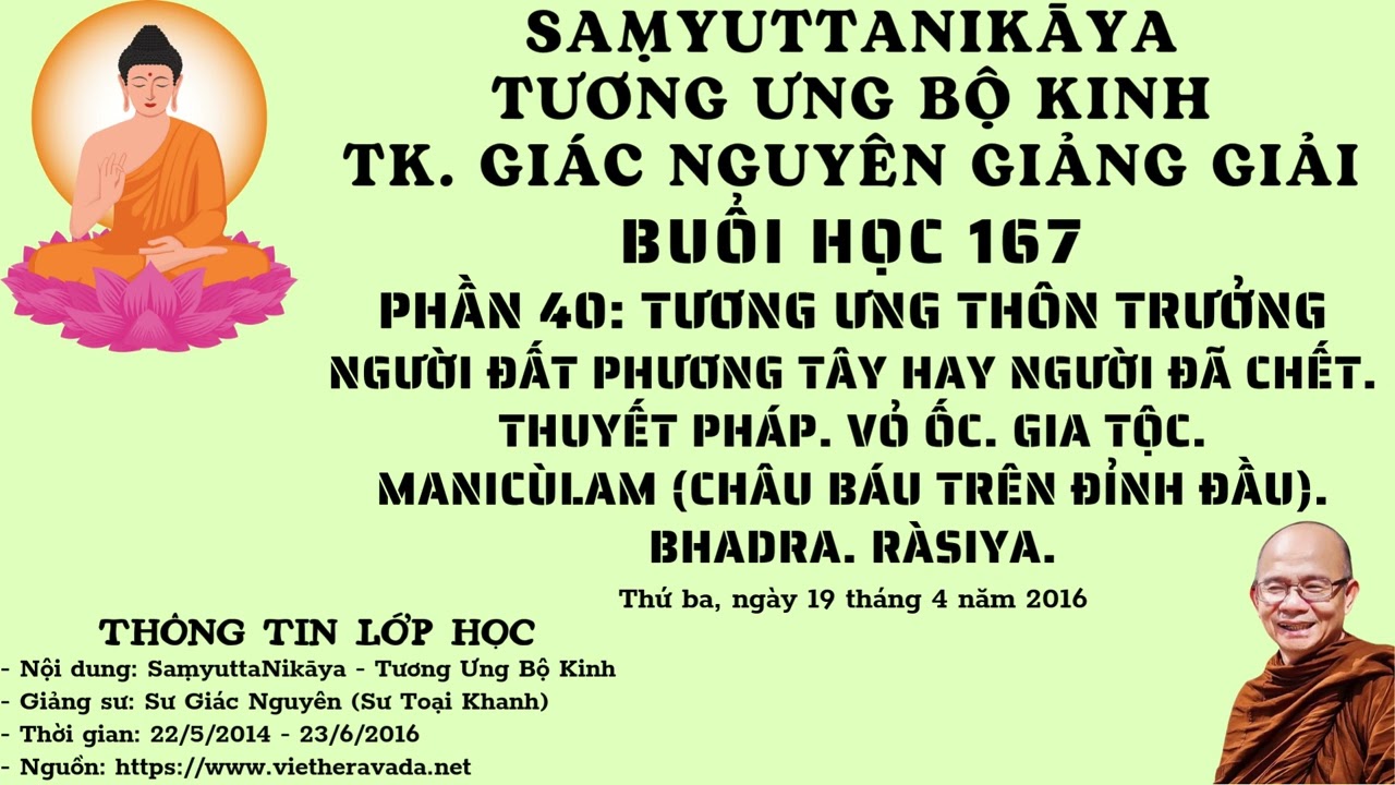 BUỔI 167 | TƯƠNG ƯNG BỘ KINH 2014-2016 | SƯ GIÁC NGUYÊN - PHẬT GIÁO NGUYÊN THỦY THERAVĀDA