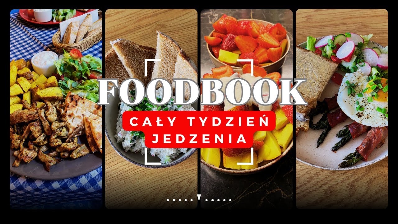 FOODBOOK | CAŁY TYDZIEŃ JEDZENIA | ZDROWE PRZEPISY | Co jem w ciągu tygodnia