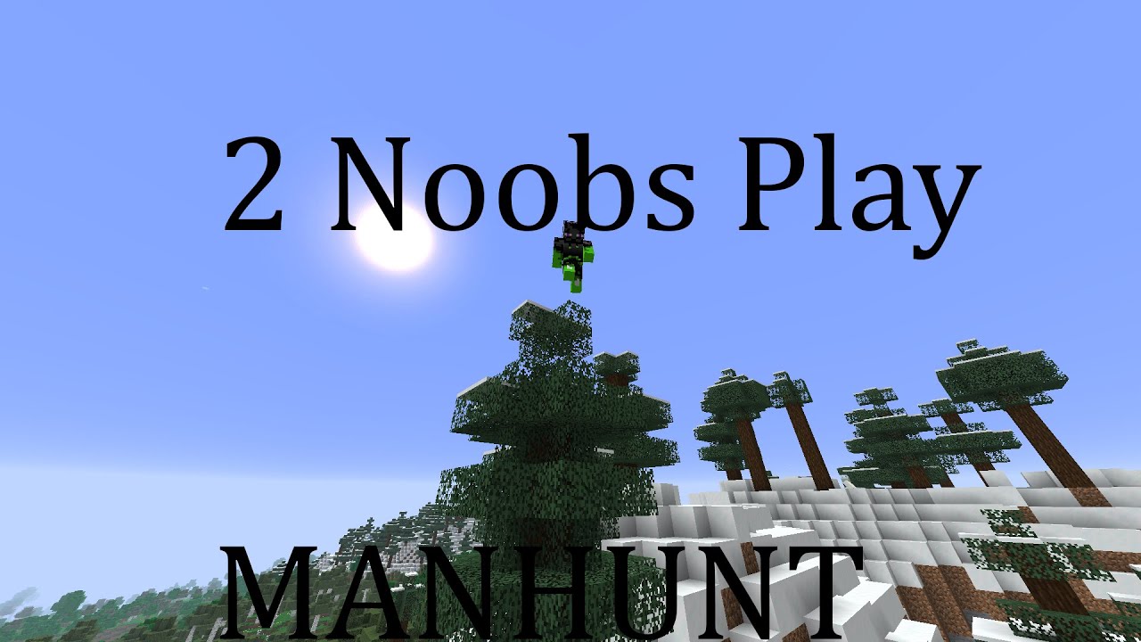 2 Noobs Play MANHUNT