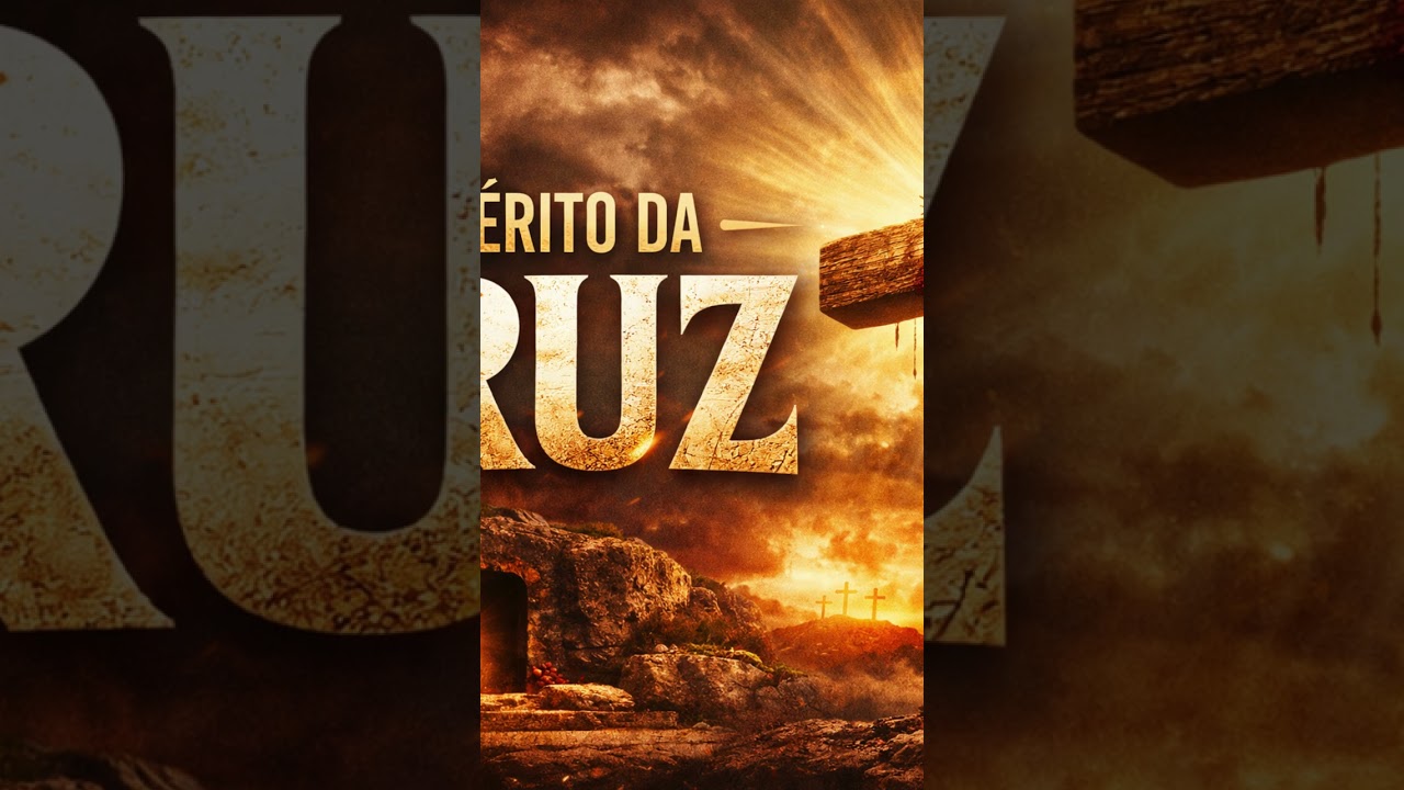 O mérito da cruz
