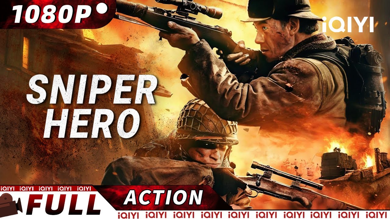 【ENG SUB】💥Sniper Hero | Witness Battlefield Saga🪖| War Action | iQIYI Action Movie