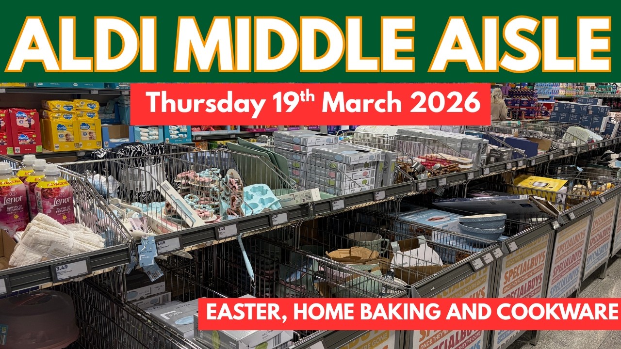 ALDI MIDDLE AISLE TOUR | 19th Mar 2026 | This week's BEST Specialbuys, Bargains & Hidden Gems!