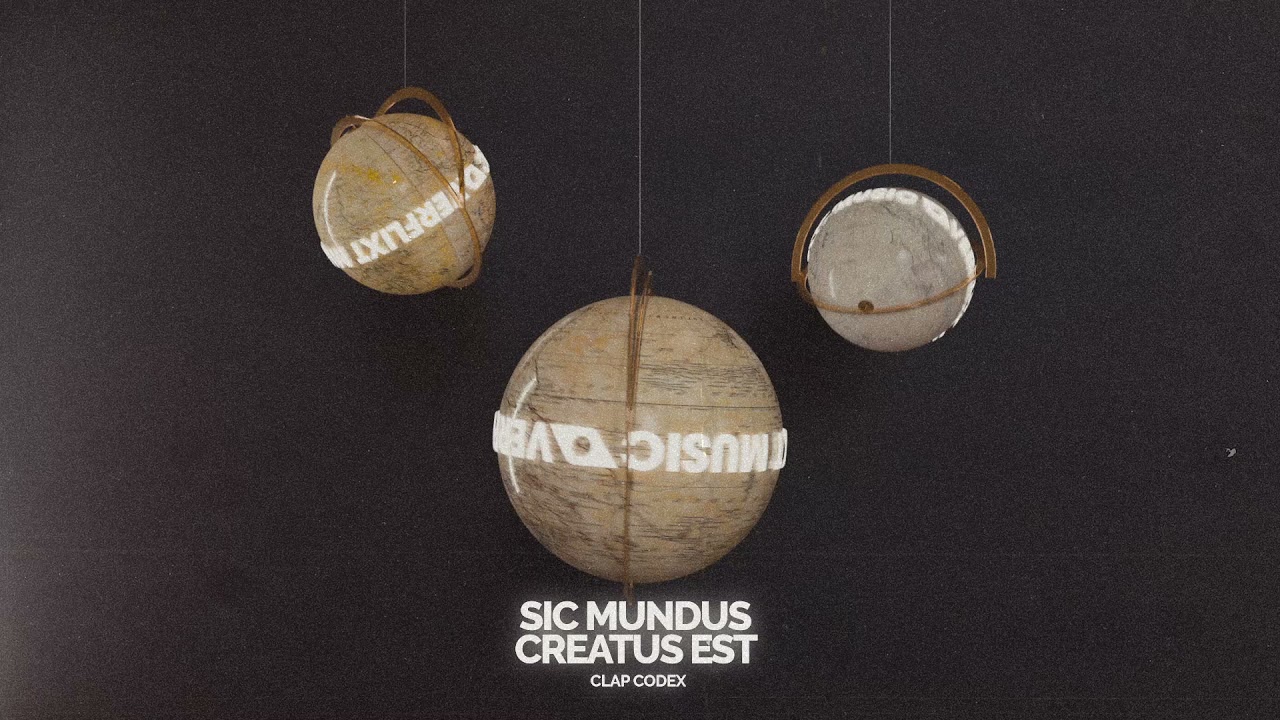 Clap Codex - Sic Mundus Creatus Est