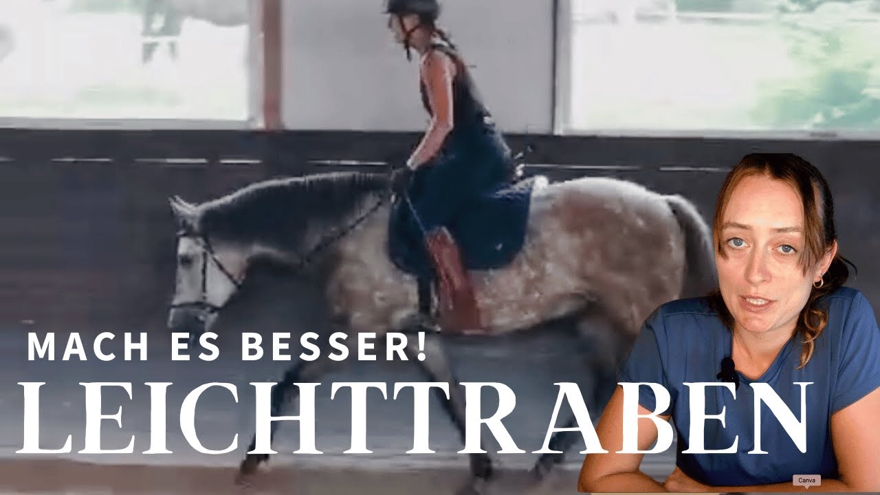 Leichttraben – Aber richtig! 🏇🏻✨