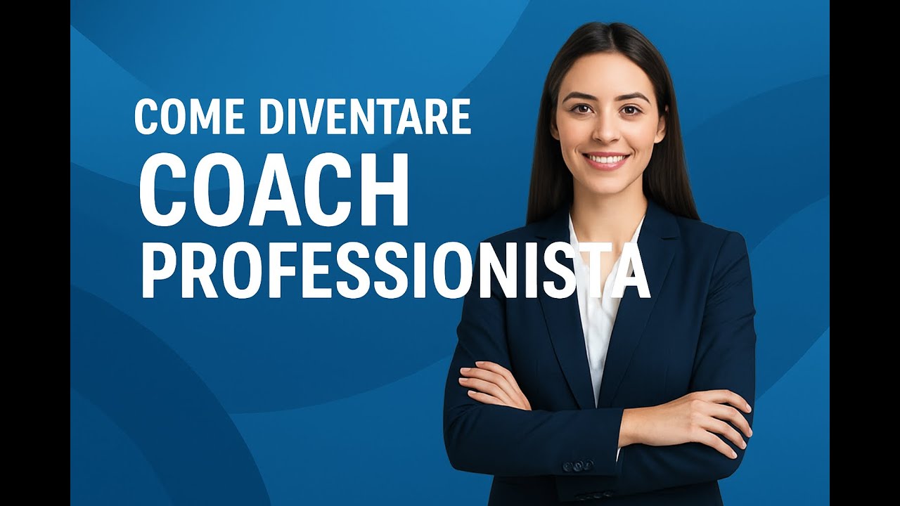 Come Diventare Coach Professionista: Master Online Certificato