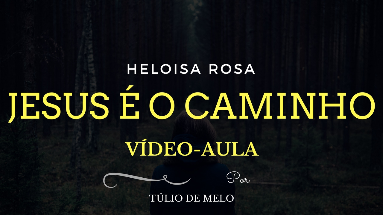AULA DE BAIXO - APRENDA A MÚSICA - JESUS É O CAMINHO - Heloísa Rosa - Vídeo Aula