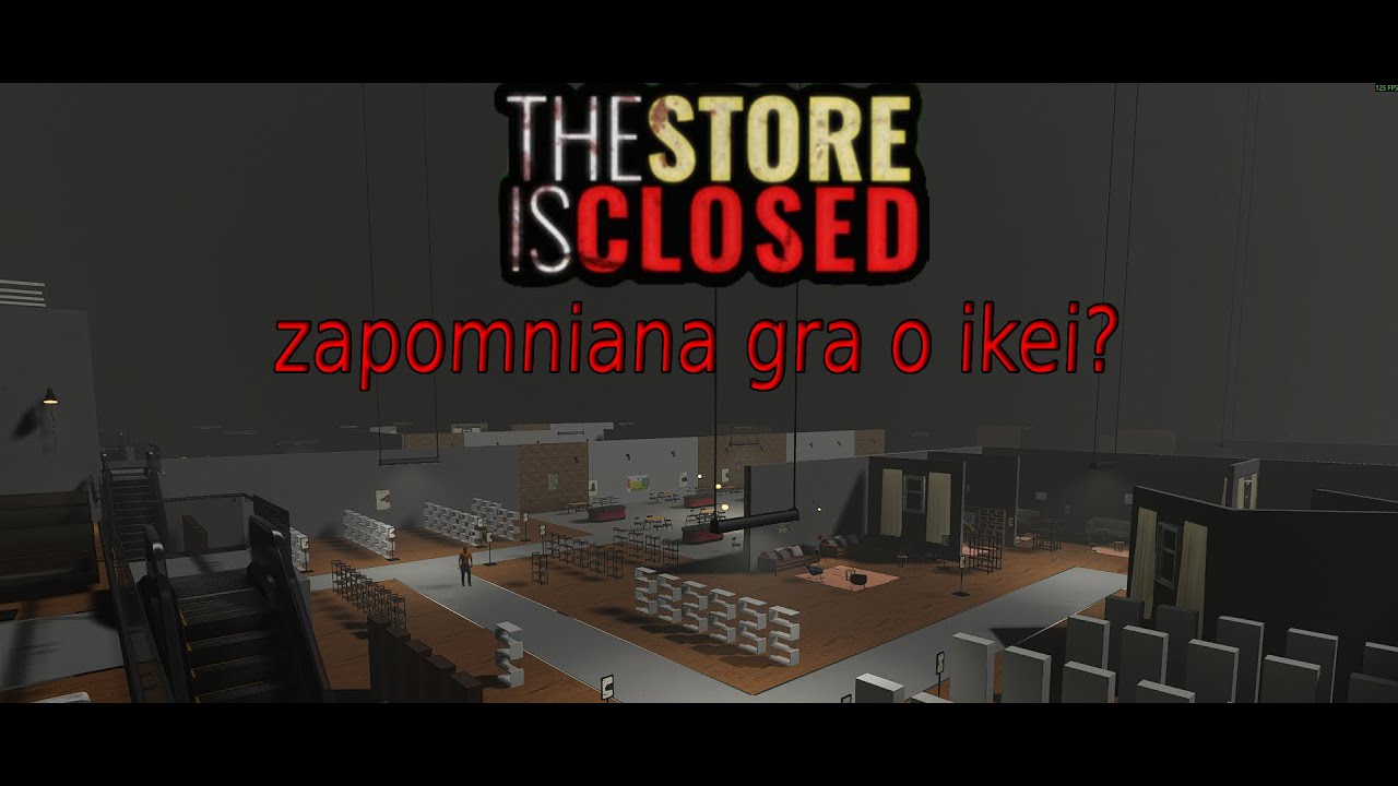 sklep który faktycznie został zamknięty XDD  (The Store is Closed)