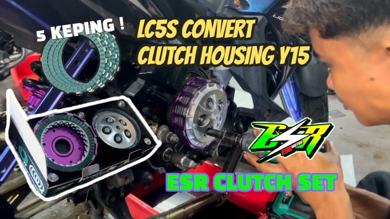 LC135 | CARA LC5S PASANG CLUTCH HOUSING Y15 | ESR 5 KEPING CLUTCH PLATE
