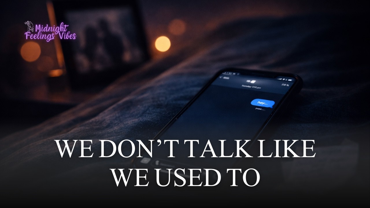 We Don’t Talk Like We Used To — Late Night Hip Hop & R&B