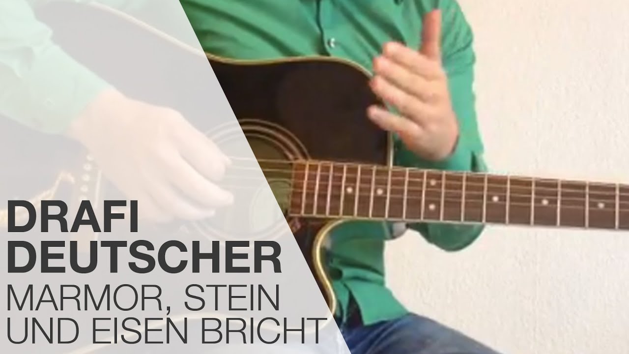GITARREN TUTORIAL: Marmor, Stein und Eisen bricht von Drafi Deutscher / Gitarre lernen