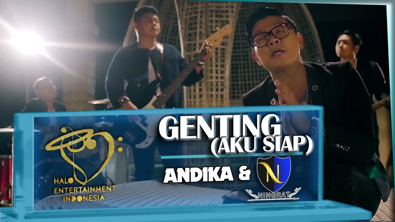 Andika Mahesa Kangen Band & D'Ningrat - Genting (Aku Siap) (Official Music Video)