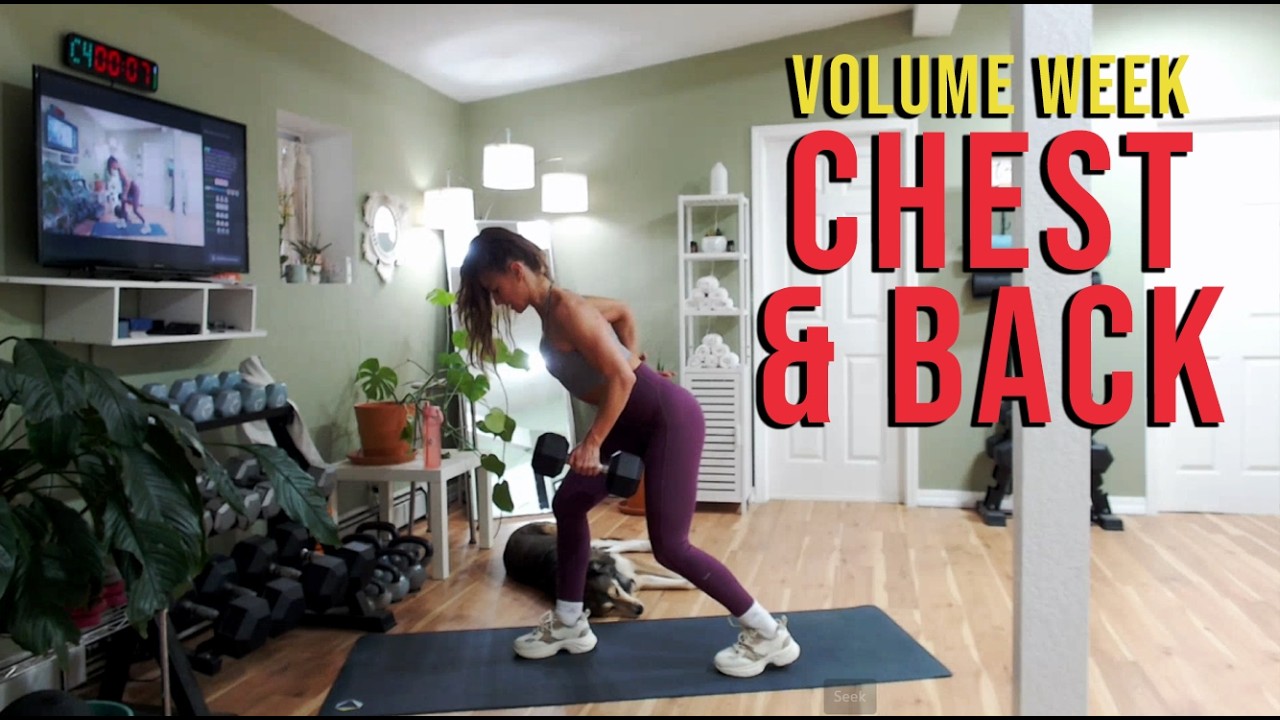 CHEST & BACK - VOLUME WEEK - SWEAT WITH SARAH
