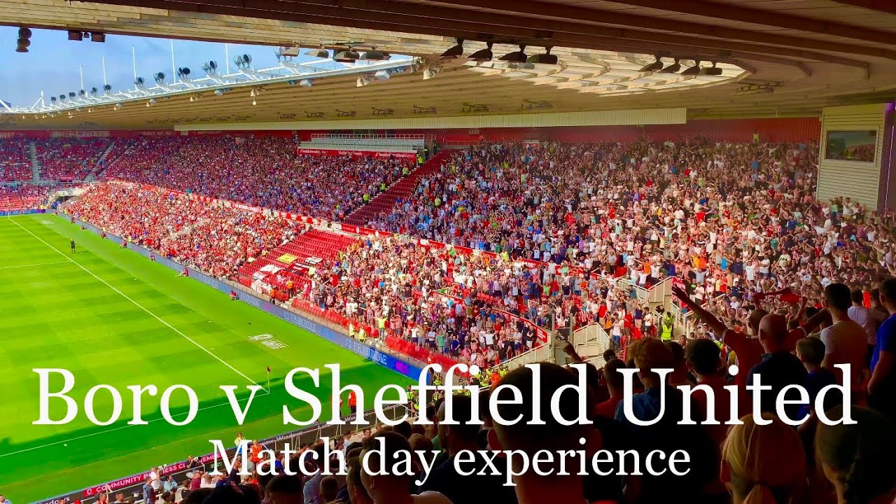 BORO V Sheffield United Match Day Experience Riverside Stadium ⚽️ 👏 Sights / Sounds / Atmosphere