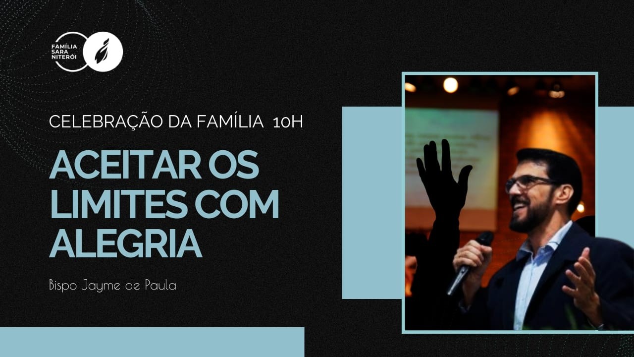 ACEITAR OS LIMITES COM ALEGRIA - Bispo Jayme de Paula